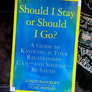 Should I Stay or Should I Go? By Lundy Bancroft